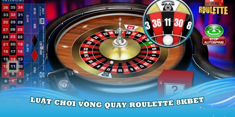 Tìm hiểu về luật chơi vòng quay Roulette 8Kbet