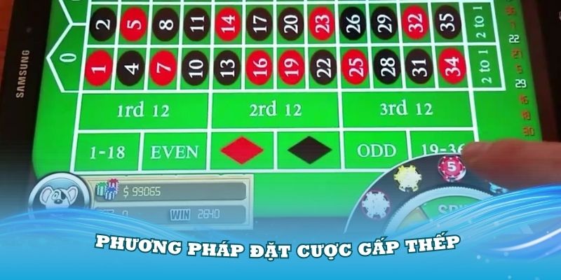 Phương pháp đặt cược gấp thếp trong Roulette 8Kbet